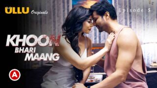 Khoon Bhari Maang Part-2 Ullu Hindi Porn Web Series Episode 5