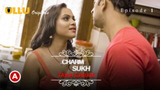 Charmsukh Tawa Garam Part 1 Ullu Porn Web Series Episode 1