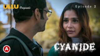 Cyanide 2021 Ullu Originals Hindi Hot Web Series Episode 2