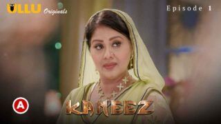 Kaneez Part 1 2021 Ullu Originals Hindi Hot Web Series Ep 1